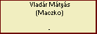 Vladr Mtys (Maczko)